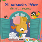 El Ratoncito Peréz tiene un Secreto
