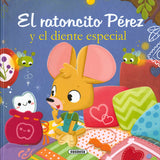 El Ratoncito Pérez y el Diente Especial